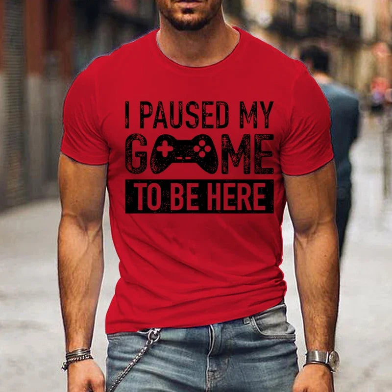 T Shirts for Men Luminous Graphic T Shirts I Paused My Game To Be Here Print T-shirts Gamer Lovers Clothing Hip Hop Streetwear