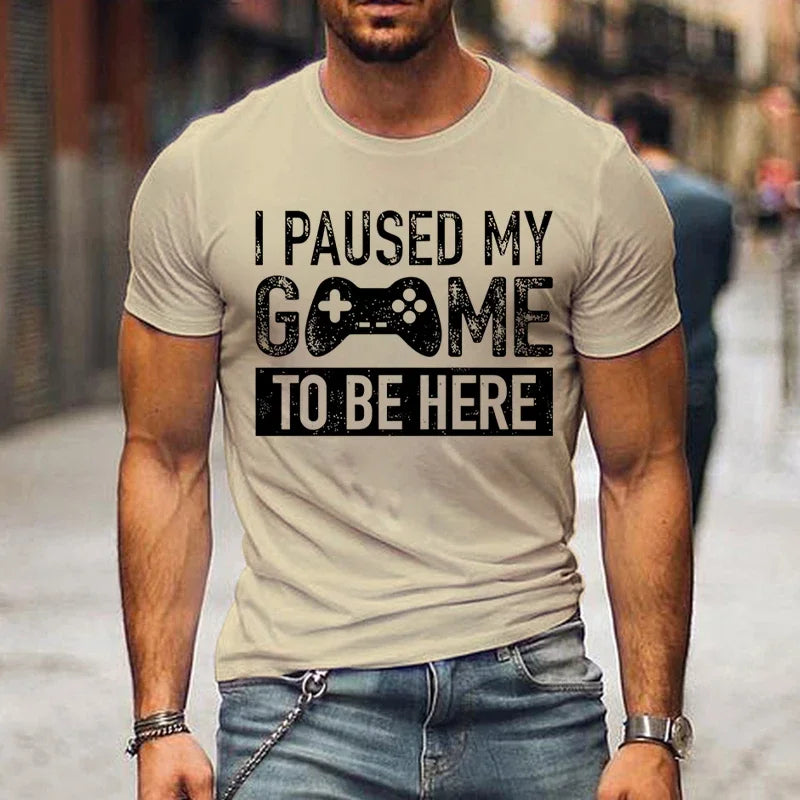 T Shirts for Men Luminous Graphic T Shirts I Paused My Game To Be Here Print T-shirts Gamer Lovers Clothing Hip Hop Streetwear