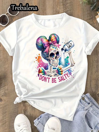 Women's Casual Crew Neck T-Shirt - Colorful Sugar Skull & "Don't Be Salty" Slogan Graphic Regular Length Machine Washable