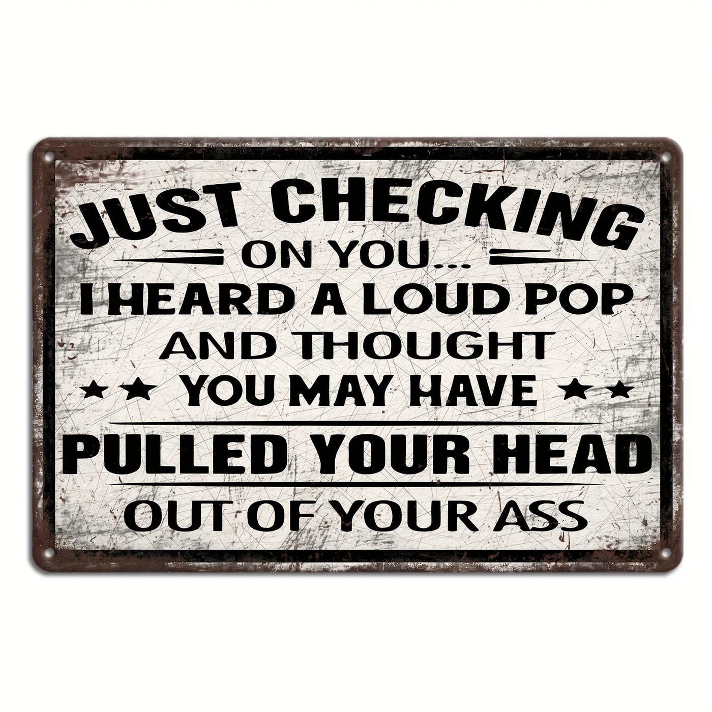 Iron Wall Art - Sarcastic Metal Sign with Humorous Quote, Great for Porch, Garage, Club & Garden, Ideal Festival Present