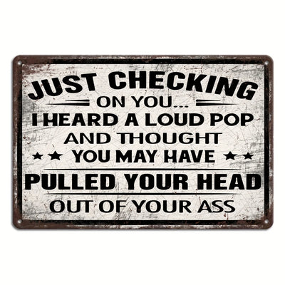 Iron Wall Art - Sarcastic Metal Sign with Humorous Quote, Great for Porch, Garage, Club & Garden, Ideal Festival Present