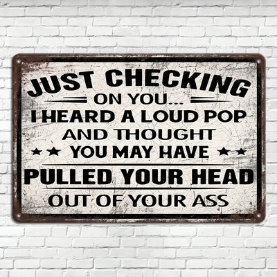 Iron Wall Art - Sarcastic Metal Sign with Humorous Quote, Great for Porch, Garage, Club & Garden, Ideal Festival Present