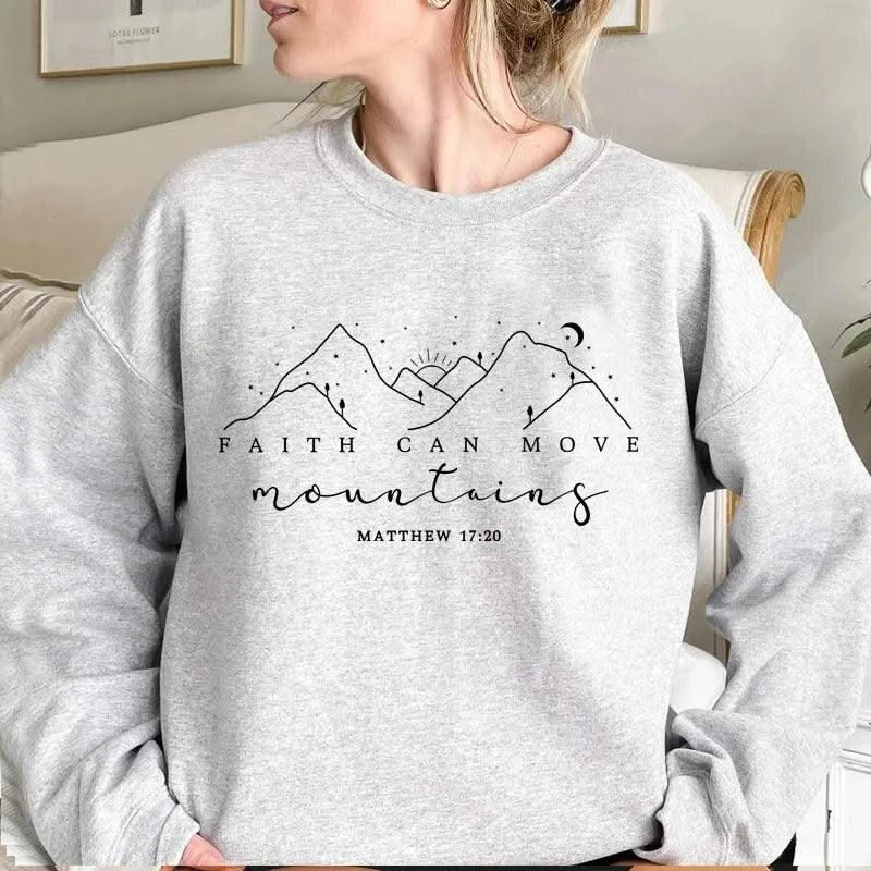 Faith Can Move Mountains Sweatshirt Christian Jesus Hoodie Women's Clothing